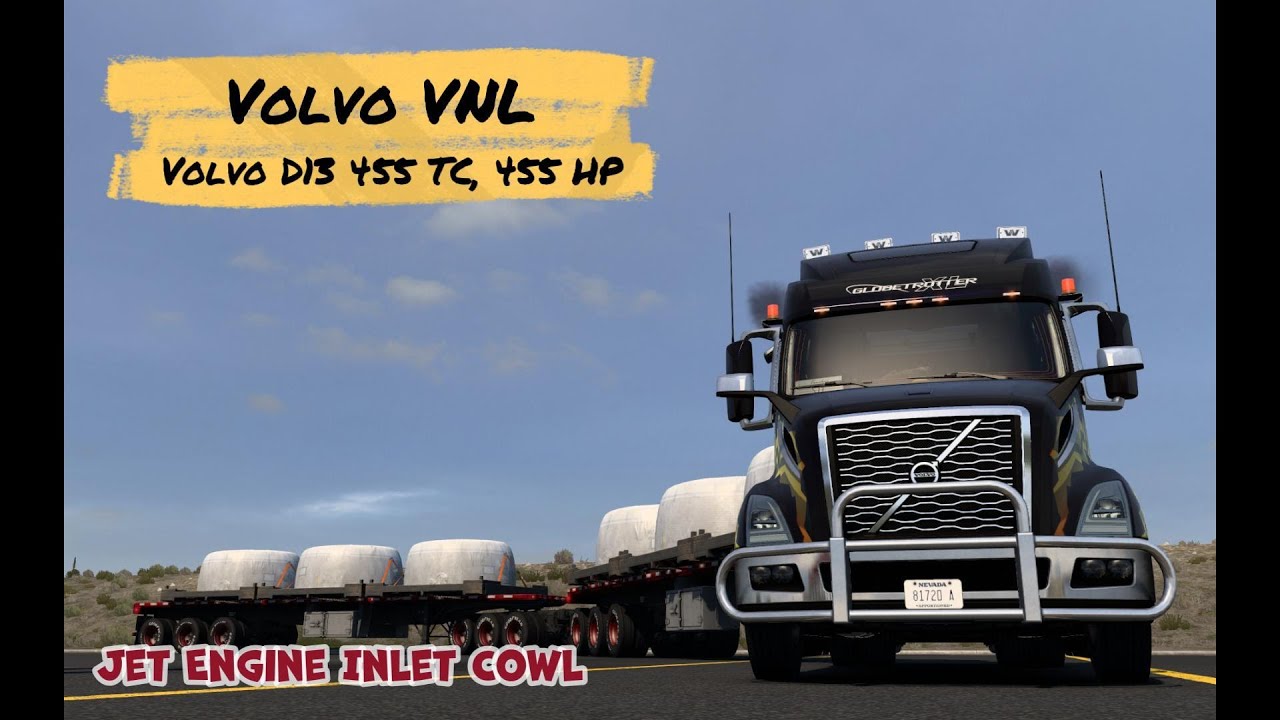 Jet Engine Inlet Cowl, Volvo VNL, engine Volvo D13 455 TC, Kansas DLC, ats 