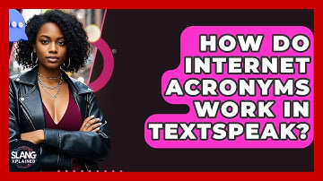 How Do Internet Acronyms Work In Textspeak? - SlangXplained