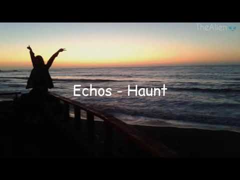 Download Echos - Haunt (Lyrics | Letra)