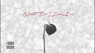 Fabian Secon - What Do I Live For (2018)