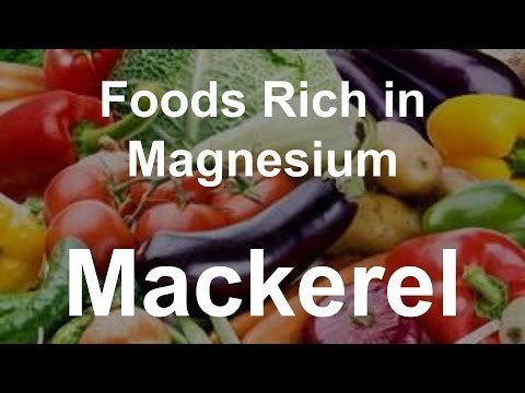 Foods Rich in Magnesium - Mackerel