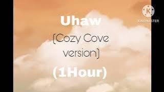 1[HOUR] Dilaw- Uhaw (Cozy Cove Version