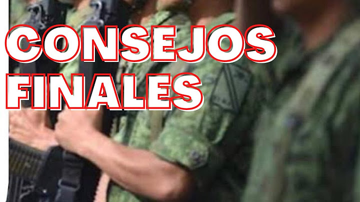 Cómo entrar al ejército Méxicano( requisitos y consejos por un ex militar)