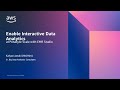 Enable Interactive Data Analytics at Petabyte Scale with EMR Studio - AWS Online Tech Talks