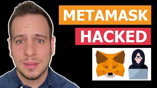 MetaMask Hacked  What To Do And How The Wallet Was Hacked?