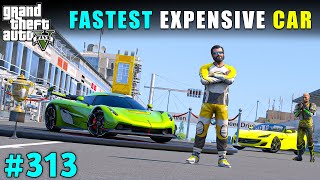 MICHAEL’S NEW FASTEST EXPENSIVE SUPERCAR | GTA V GAMEPLAY #313 | GTA 5