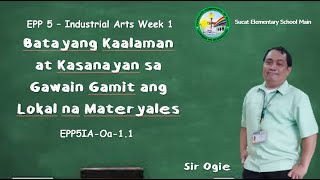 EPP 5 Industrial Arts Week 1