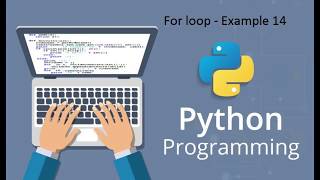 63 - For loop - Practice Example 14