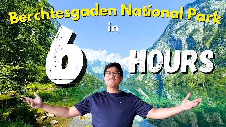 Berchtesgaden National Park in 6 Hours! (Quick Day Trip Guide)