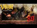 Vigil: The Longest Night, Ep. 80 - Redsparrow Boss Fight MORE FAIL (Let's Play)