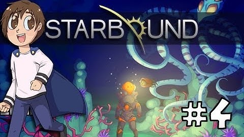 Starbound w/ BlueSandvich & Peckett | I MUST DO THIS! | Part 4