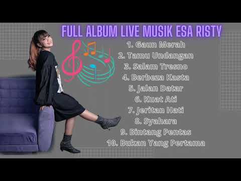 Full Album Live Musik Esa Risty