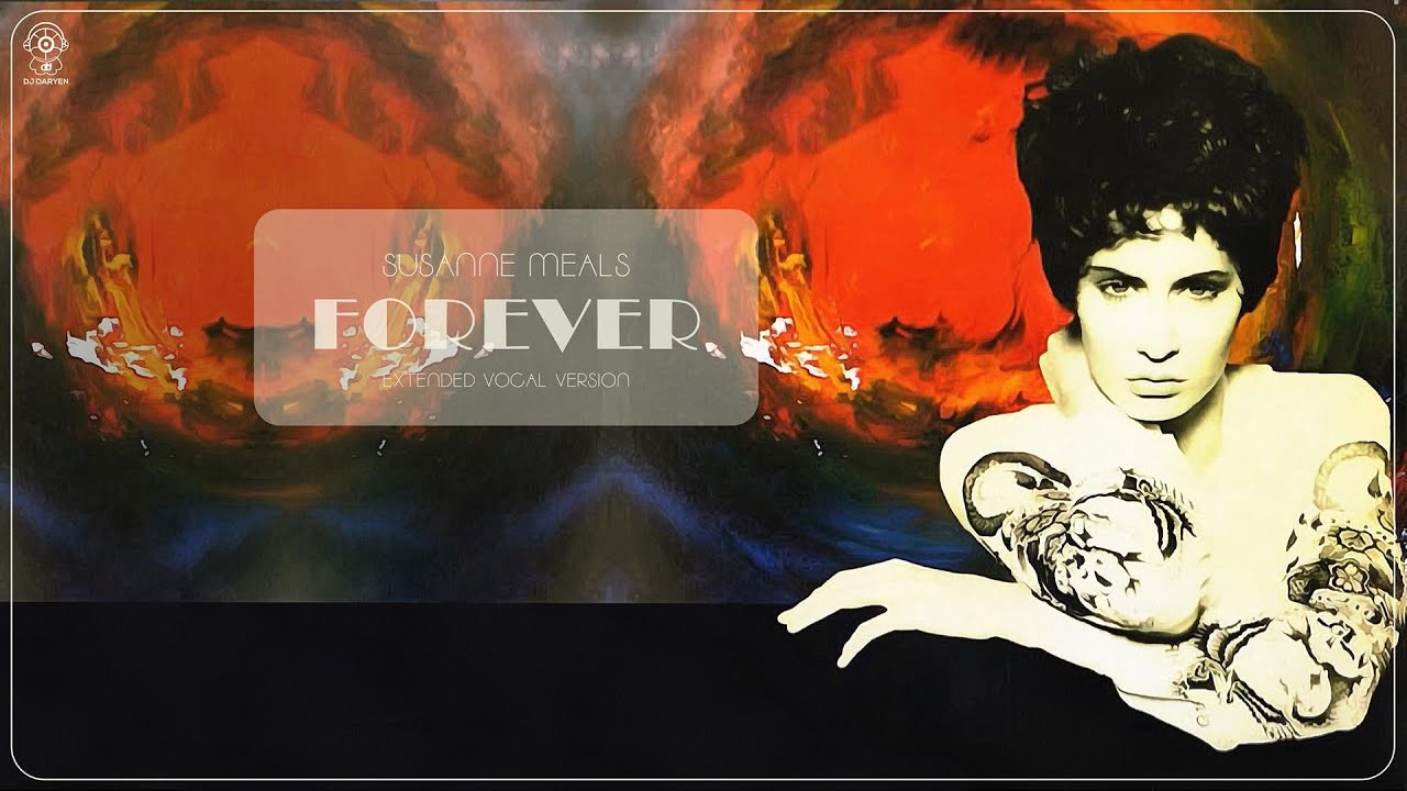 Susanne Meals - Forever (Extended Vocal Version)