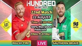 the hundred 2022 | WEF vs SOU 22nd match prediction | Walsh Fire vs southern brave live