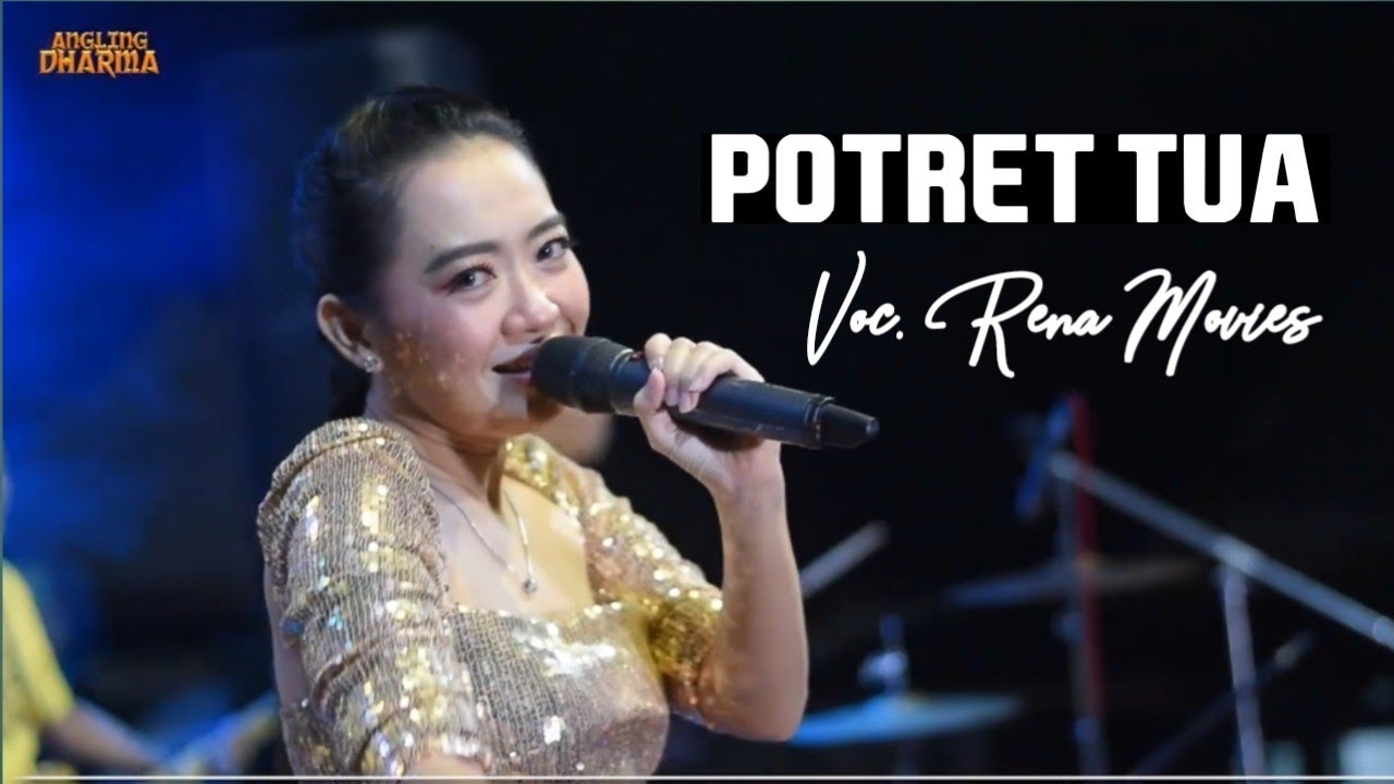POTRET TUA - RENA MOVIES || NEW ANGLING DHARMA live Ngembal Tutur