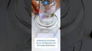 Glas mit UV-Kleber kleben [Kurzanleitung] 