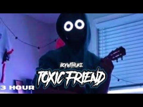 BoyWithUke - Toxic (TikTok Version) Sub Español + Lyrics All my friends  are toxic all ambitionless 