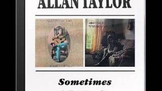 Video-Miniaturansicht von „Allan Taylor - The Morning Lies Heavy“