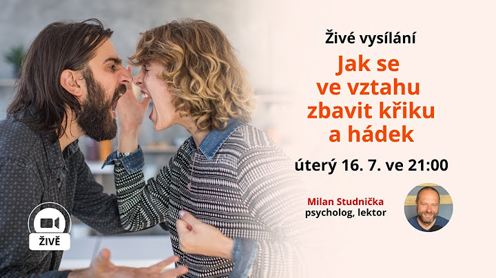 Jak se ve vztahu zbavit křiku a hádek