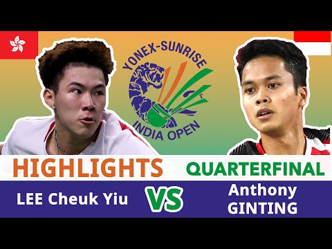 李卓耀 LEE Cheuk Yiu Vs GINTING | Quarterfinal [India Open 2024] #bwf18