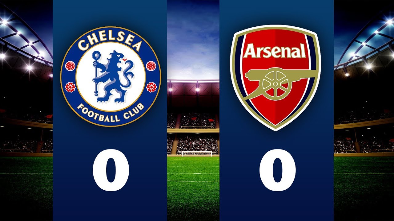 LIVE STREAM - CHELSEA vs ARSENAL - GOALS AND HIGHLIGHTS ...