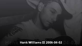 hank williams iii live 2006 4 2