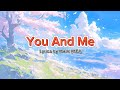 You and Me - Official Lyric Video | Mark (MBI)