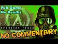 Half Life OPPOSING FORCE Full Walkthrough Half Life OPPOSING FORCE Full Walkthrough