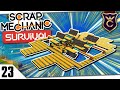 ТАКОЙ ЛОДКИ ВЫ ЕЩЁ НЕ ВИДЕЛИ! #23 Scrap Mechanic Survival