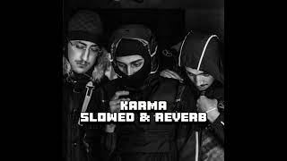 BABY GANG - KARMA (Slowed & Reverb)