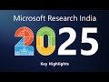 Microsoft Research India 2025 Highlights