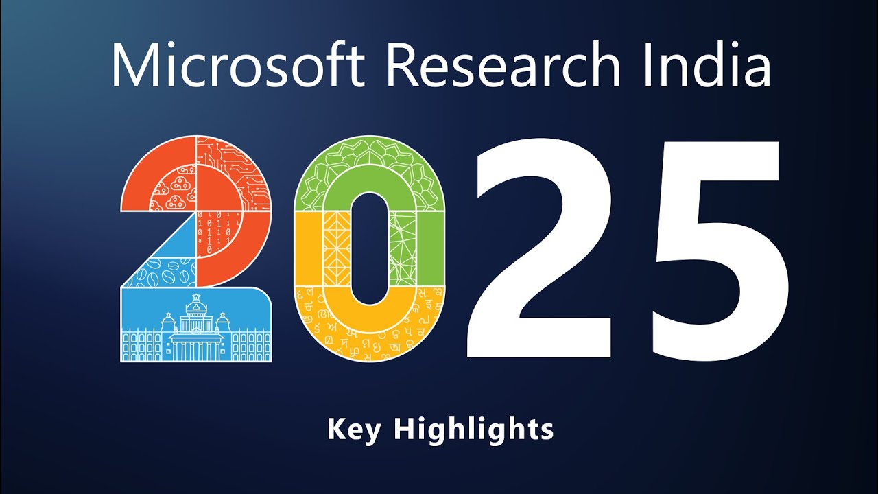 Microsoft Research India 2025 Highlights - YouTube