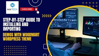 Step-by-Step Guide to Installing and Importing Demos with WoodMart WordPress Theme