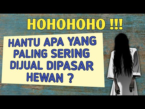 HANTU APAKAH YANG DIJUAL DIPASAR KOCAK ABIS YouTube