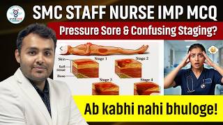 Smc Staff Nurse Imp Mcq Pressure Sore U0026 Confusing Staging  Ab Kabhi Nahi Bhuloge   09pm