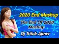2020 end mashup dj trilok ajmer  the end of 2020 mashup trance dj trilok ajmer
