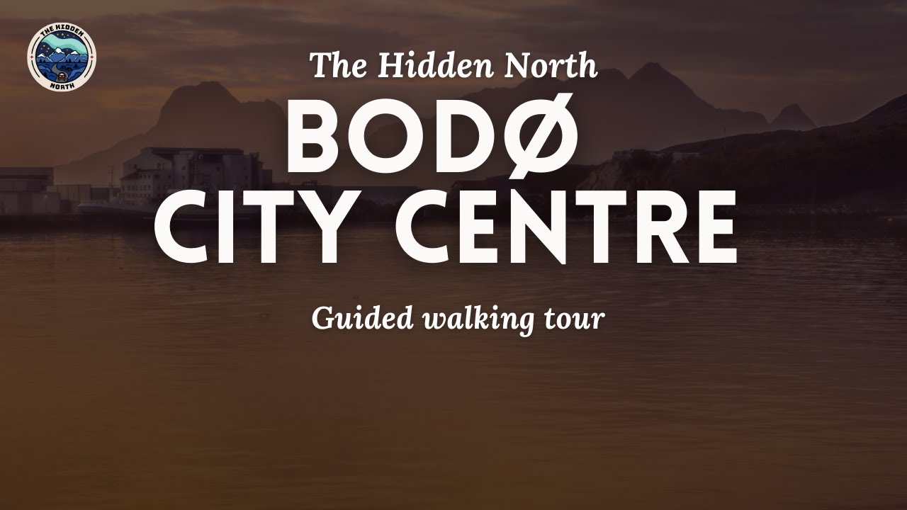 Bodø City Centre Walking Tour [4K with guide] | The Hidden North Walks