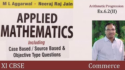 ~Applied Mathematics~||Ex 6.2(II)||XI Comm.~Arithmetic Progression~