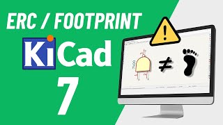 #5 How To Perform ERC and What Is Footprint In KiCad 7.0 | #PCBCupid