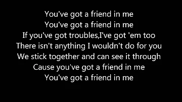 You've got a friend in me by Randy Newman lyrics