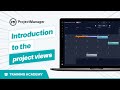 Intro to the Project Views — Making Your First Project