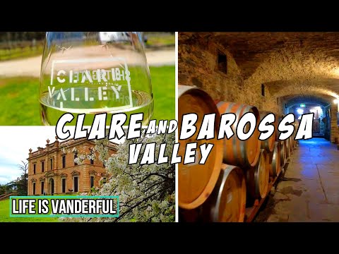 CLARE and BAROSSA VALLEY | VANLIFE AUSTRALIA | Travel Vlog - ep32