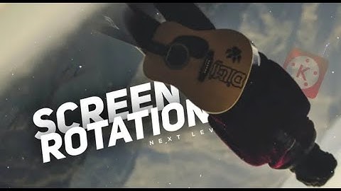 Next Level Screen Rotation Effect In KineMaster 🔥👌