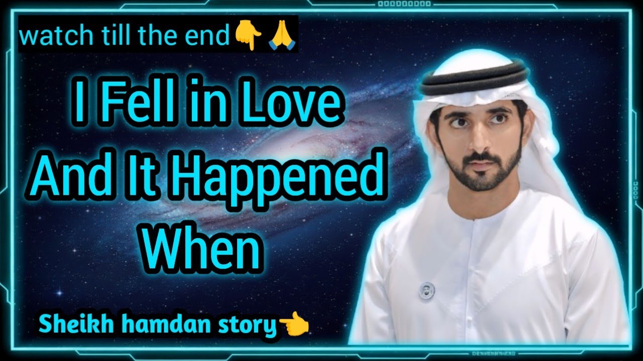 I Fell in Love And It Happened When | fazza poems| fazza| sheikh hamdan story| fazza poetry|Faz3