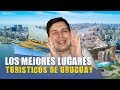 Los 10 Mejores lugares TURÍSTICOS de Uruguay