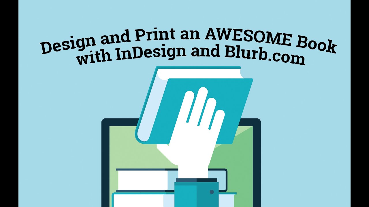 Blurb Indesign 7 -- Design and Print a Book with InDesign and Blurb - YouTube