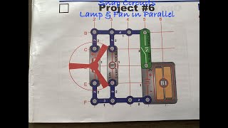 Snap Circuits - Project 6 - Lamp & Fan in Parallel