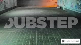 DUBSTEP (MUSIC MAKER JAM - DUBSTEP)