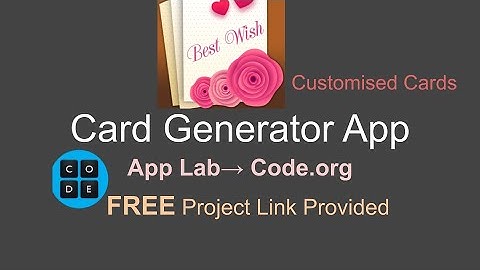 Card Generator App I App Lab I Code.org I Full Tutorial