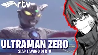 Download Lagu Ultraman Zero Siap Tayang Di Rtv?!! |Sepsial Menyambut Bulan Ramdhan 🎉🕌 MP3